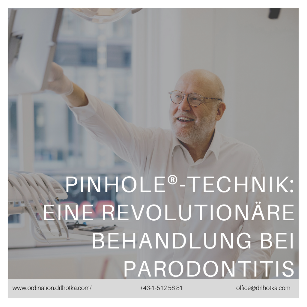 Die PINHOLE®-Technik: Eine Revolutionäre Behandlung bei Parodontitis